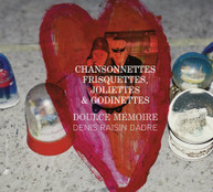 DOULCE MEMOIRE DADRE - CHANSONNETTES FRISQUETTES JOLIETTES ET CD