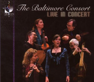 BALTIMORE CONSORT - LIVE IN CONCERT CD
