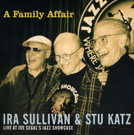 IRA SULLIVAN & STU KATZ - FAMILY AFFAIR: LIVE AT JOE SEGALS JAZZ CD