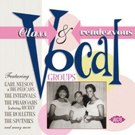 CLASS & RENDEZVOUS VOCAL GROUPS VARIOUS (UK) CD