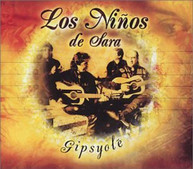 NINOS DE SARA - GIPSYOLE! CD