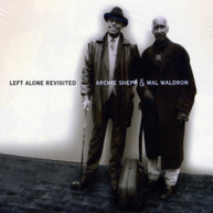 ARCHIE SHEPP / MAL  WALDRON - LEFT ALONE REVISITED (DIGIPAK) CD