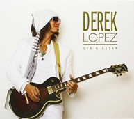 DEREK LOPEZ - SER Y ESTAR (IMPORT) CD