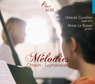 CHOPIN SZYMANOWSKI CUVELLIER BOZEC - MELODIES (DIGIPAK) CD