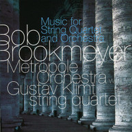 BOB BROOKMEYER & METROPOLE ORCHESTRA - MUSIC FOR STRING QUARTET & CD