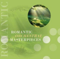 ROMANTIC ORCHESTRAL MASTERPIECES VARIOUS CD