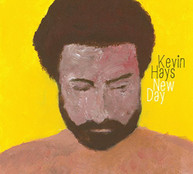 KEVIN HAYS - NEW DAY CD