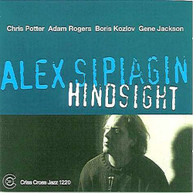 ALEXANDER SIPIAGIN - HINDSIGHT CD