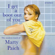 MARTY PAICH - I GET A BOOT OUT OF YOU CD