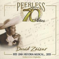 DAVID ZAIZAR - 70 ANOS PEERLESS UNA HISTORIA MUSICAL (MOD) CD