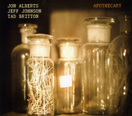 JON ALBERTS JEFF BRITTON JOHNSON - APOTHECARY CD