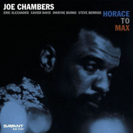 JOE CHAMBERS - HORACE TO MAX CD