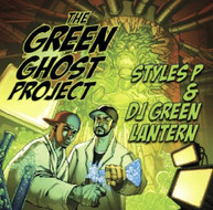 STYLES P DJ GREEN LANTERN - GREEN GHOST PROJECT CD