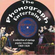 PHONOGRAPH ENTERTAINS: COLLECTION OF VINTAGE - VARIOUS CD