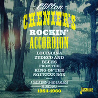 CLIFTON CHENIER - CLIFTON CHENIERS ROCKIN ACCORDION (UK) CD