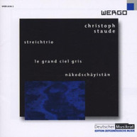 TRIO RECHERCHE - STAUDE: STREICHTRIO LE GRAND CIEL GRIS CD