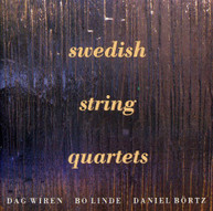 WIREN LINDE BORTZ - SWEDISH STRING QUARTETS CD
