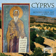 CAPPELLA ROMANA - CYPRUS: BETWEEN GREEK EAST & LATIN WEST CD