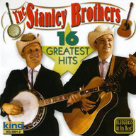 STANLEY BROTHERS - 16 GREATEST HITS CD