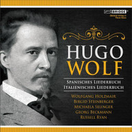 WOLF STEINBERGER SELINGER HOLZMAIR RYAN - HUGO WOLF: SPANISH & CD