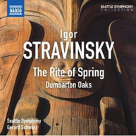 STRAVINSKY /  SEATTLE SYMPHONY / SCHWARZ - RITE OF SPRING: DUMBARTON OAKS CD