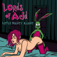 LORDS OF ACID - LITTLE MIGHTY RABBIT CD