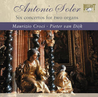 SOLER VAN DIJIK CROCI - CONCERTOS FOR 2 ORGANS CD