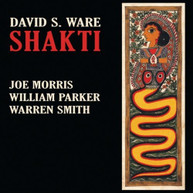DAVID S WARE - SHAKTI (DIGIPAK) CD