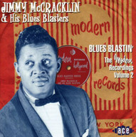 JIMMY MCCRACKLIN - MODERN RECORDINGS 2: BLUES BLASTIN (UK) CD