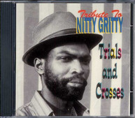 NITTY GRITTY - TRIBUTE TO NITTY GRITTY CD