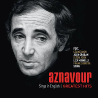 CHARLES AZNAVOUR - SINGS IN ENGLISH OFFICIAL GREATEST (IMPORT) CD
