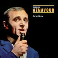 CHARLES AZNAVOUR - LA BOHEME (IMPORT) CD