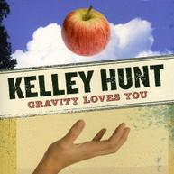 KELLEY HUNT - GRAVITY LOVES YOU CD