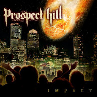 PROSPECT HILL - IMPACT CD
