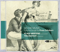 SCHUBERT MATHOT MERTENS - AN DIE MUSIK: FAMOUS SONGS CD