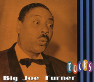 BIG JOE TURNER - ROCKS - CD