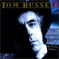 TOM RUSSELL - SONG OF THE WEST CD