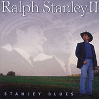 RALPH STANLEY II - STANLEY BLUES CD