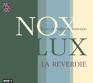 LA REVERDIE - NOX LUX CD