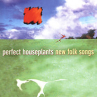 PERFECT HOUSEPLANTS - NEW FOLK SONGS (HYBRID) SACD