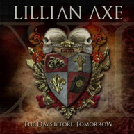 LILLIAN AXE - XI: DAYS BEFORE TOMORROW CD