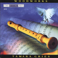 TAMARA GRIES - WOODWORKS CD