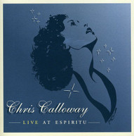 CHRIS CALLOWAY - LIVE AT ESPIRITU CD