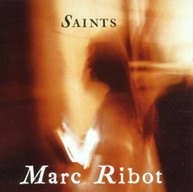 MARC RIBOT - SAINTS (MOD) CD