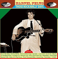 NARVEL FELTS - THOSE ROCKABILLY DAYS (UK) CD