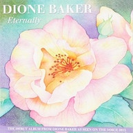 DIONE BAKER - ETERNALLY CD