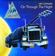 DEF LEPPARD - ON THROUGH THE NIGHT (IMPORT) CD