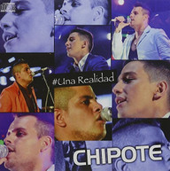 CHIPOTE - UNA REALIDAD (IMPORT) CD