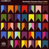 STOCKHOLM CHAMBER BRASS ENSEMBLE - THEN SACD
