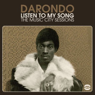 DARONDO - LISTEN TO MY SONG: MUSIC CITY SESSIONS (UK) CD